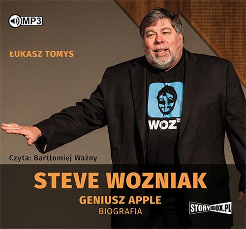 Hanganyagok Steve Wozniak Geniusz Apple. Biografia Tomys Łukasz