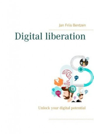 Knjiga Digital liberation Jan Friis Bentzen