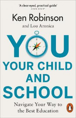 Książka You, Your Child and School Ken Robinson