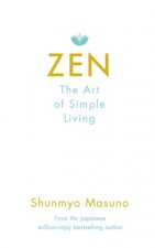 Carte Zen: The Art of Simple Living Shunmyo Masuno