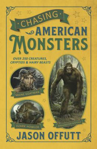 Βιβλίο Chasing American Monsters Jason Offutt