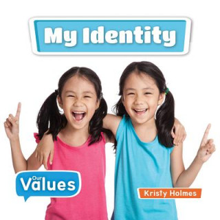 Knjiga My Identity Kirsty Holmes