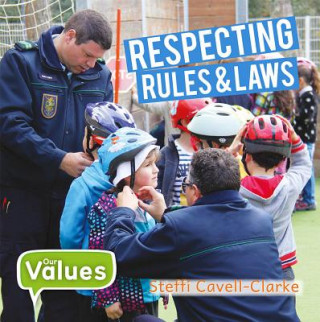 Kniha Respecting Rules and Laws Steffi Cavell-Clarke