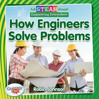 Knjiga How Engineers Solve Problems Robin Johnson