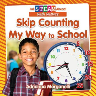 Kniha Skip Counting My Way to School Paula Smith