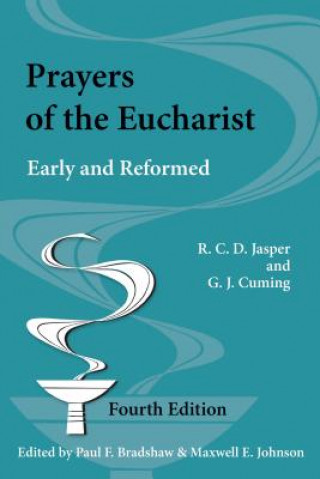 Kniha Prayers of the Eucharist R.C.D. Jasper