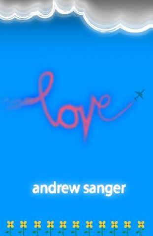 Knjiga Love Andrew Sanger