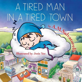 Книга A Tired Man in a Tired Town Angelo Michael Salvatorelli