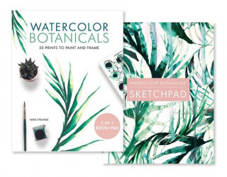 Carte Watercolor Botanicals (2 Books in 1): 20 Prints to Paint and Frame Nikki Strange
