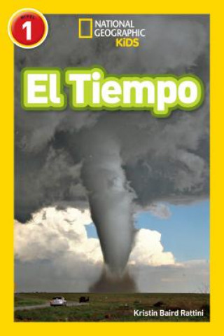 Книга National Geographic Readers: El Tiempo (L1) Kristin Baird Rattini