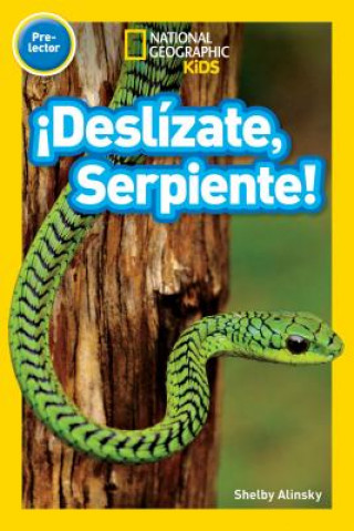 Könyv National Geographic Readers: !Deslizate, Serpiente! (Pre-reader) Shelby Alinsky