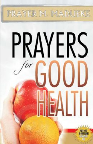 Kniha Prayers for Good Health Prayer M Madueke