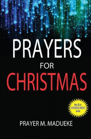 Книга Prayers for Christmas Prayer M Madueke