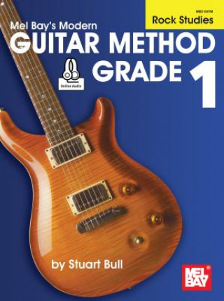 Książka MEL BAYS MODERN GUITAR METHOD GRADE 1 RO Stuart Bull