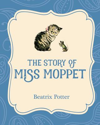 Kniha The Story of Miss Moppet Beatrix Potter