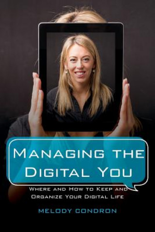 Carte Managing the Digital You Melody Condron