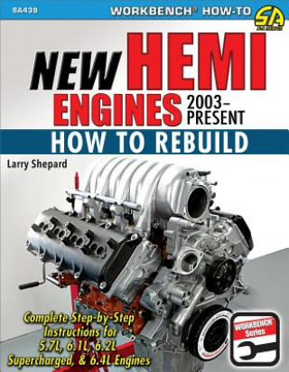 Knjiga New Hemi Engines 2003-Present Larry Shepard