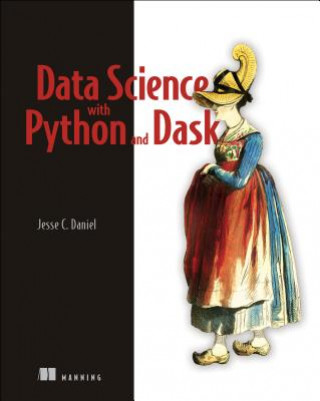 Carte Data Science at Scale with Python and Dask Jesse C Daniel