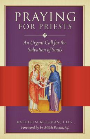 Libro Praying for Priests New Edition Kathleen Beckman
