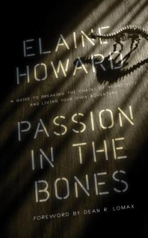 Carte Passion in the Bones Elaine Howard