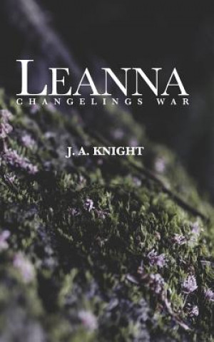 Knjiga Leanna J A Knight