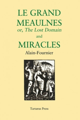 Kniha Le Grand Meaulnes and Miracles R B Russell