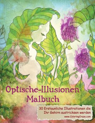 Könyv Optische-Illusionen-Malbuch Coloringcraze
