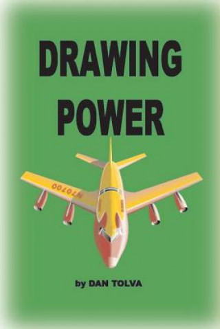 Kniha Drawing Power Dan Tolva