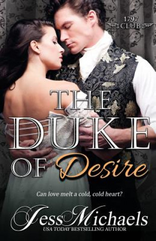 Könyv The Duke of Desire Jess Michaels