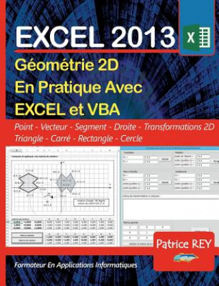 Книга Geometrie 2D avec EXCEL 2013 et VBA Patrice Rey