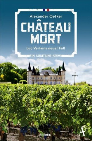 Livre Château Mort Alexander Oetker