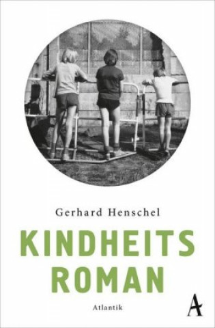 Kniha Kindheitsroman Gerhard Henschel