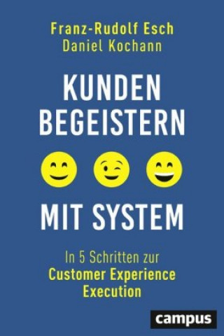 Kniha Kunden begeistern mit System Franz-Rudolf Esch