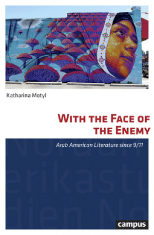 Carte With the Face of the Enemy Katharina Motyl
