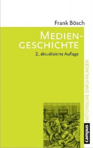 Buch Mediengeschichte Frank Bösch