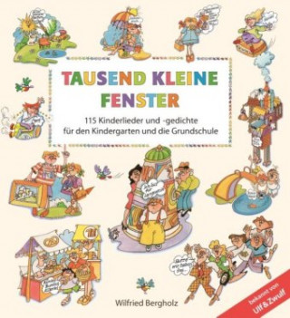 Könyv Tausend kleine Fenster Wilfried Bergholz