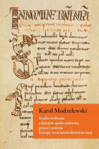 Book Studia wybrane z dziejów społeczeństwa, prawa i ustroju Europy wczesnośredniowiecznej Modzelewski Karol