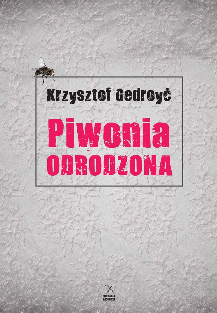 Kniha Piwonia odrodzona Gedroyć Krzysztof