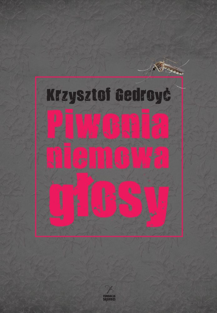 Könyv Piwonia, niemowa, głosy Gedroyć Krzysztof