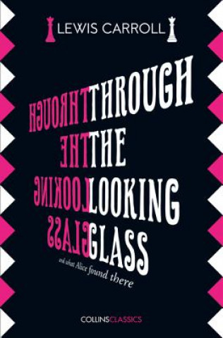 Könyv Through The Looking Glass Lewis Carroll