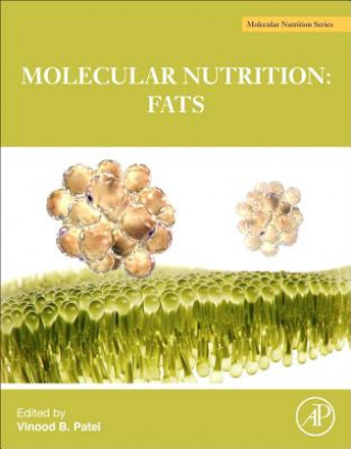 Carte Molecular Nutrition of Fats Vinood B. Patel
