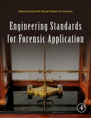 Knjiga Engineering Standards for Forensic Application Richard W. Mclay