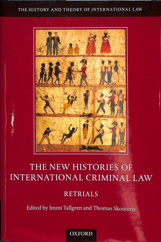 Könyv New Histories of International Criminal Law Immi Tallgren