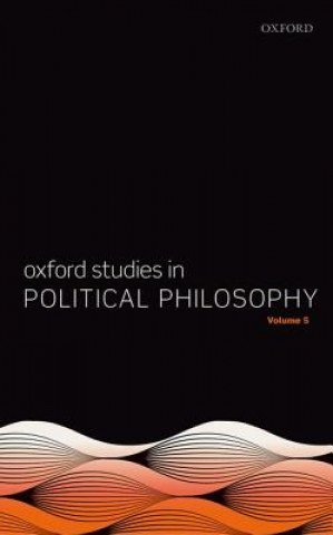 Kniha Oxford Studies in Political Philosophy Volume 5 David Sobel