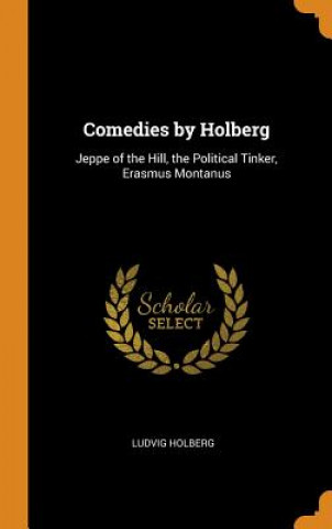 Könyv Comedies by Holberg Ludvig Holberg