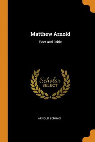 Carte Matthew Arnold Arnold Schrag