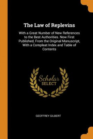 Carte Law of Replevins GEOFFREY GILBERT