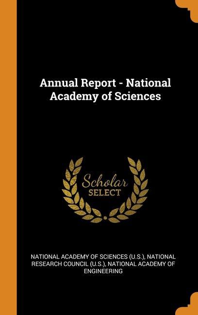 Kniha Annual Report - National Academy of Sciences NATIONAL ACADEMY OF