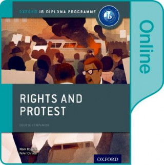 Livre Rights and Protest: IB History Online Course Book: Oxford IB Peter Clinton