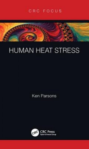 Kniha Human Heat Stress Parsons